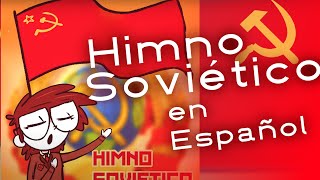 Himno de la Unión Soviética Cantada en Español  Heil Ric [upl. by Ahsinel]