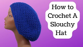 How to Crochet A Slouchy Hat [upl. by Latimore398]