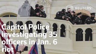 Capitol Police investigating 35 officers in Jan 6 riot [upl. by Eurd99]