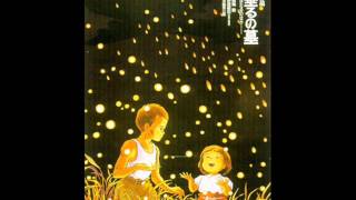 Grave of the Fireflies  Main theme [upl. by Netfa]