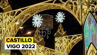 El CASTILLO ILUMINADO de Vigo 👑 LUCES de NAVIDAD Vigo 2022 [upl. by Harmony]