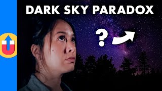 The Dark Sky Paradox  A NeverEnding Universe [upl. by Nuhs]