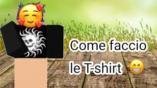 Come faccio le Tshirt su roblox gratis🌸 [upl. by Enirehs982]