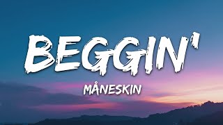 Måneskin  Beggin Lyrics [upl. by Peggy268]