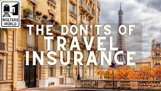 The Donts of Travel Insurance  Watch Before You Travel [upl. by Gabriele]