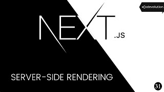 Nextjs Tutorial  31  Serverside Rendering [upl. by Eugenius450]