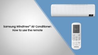 Samsung WindFree™ Air Conditioner How to use the remote [upl. by Haelam692]