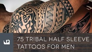 75 Tribal Half Sleeve Tattoos For Men [upl. by Angelita]