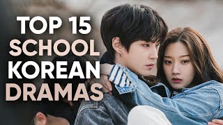 15 BEST School Korean Dramas Thatll Give You A Rollercoaster Of Feelings ft HappySqueak [upl. by Neelyt]