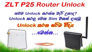 How to Unlock Dialog ZLT P25 in Sinhala [upl. by Weidman]