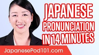 Learn Japanese Pronunciation in 14 Minutes [upl. by Gasper457]