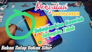 Mengatasi Layar Sentuh Yang Sebagian Tidak Bisa Disentuh [upl. by Moreland198]