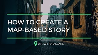 How to Create a Story Map [upl. by Danby]