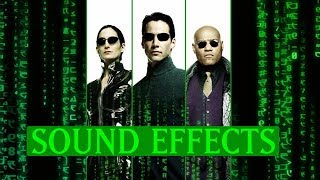 The Matrix  Sound Effects Supercut [upl. by Yeneffit]