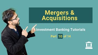 10 Mergers and Acquisitions MampA in Investment Banking [upl. by Wesa589]