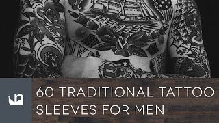 60 Traditional Tattoo Sleeves For Men [upl. by Draper]