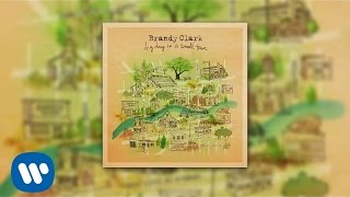 Brandy Clark  Daughter Official Audio [upl. by Ennovyahs]