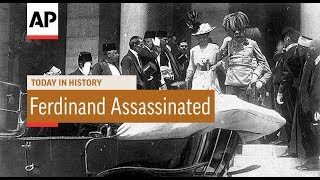 Franz Ferdinand Assassinated  1914  Today In History  28 June 18 [upl. by Yemirej902]