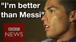 Cristiano Ronaldo I am better than Lionel Messi  BBC News [upl. by Lebisor]