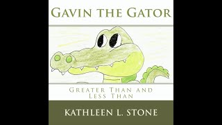 Gavin the Gator Greater Than Less Than [upl. by Stamata]