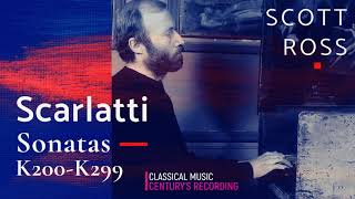 Scarlatti by Scott Ross  Harpsichord Sonatas K200  K299  K208  Presentation Centurys record [upl. by Lydia]