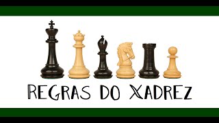 Regras do Xadrez [upl. by Nob]