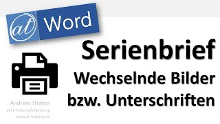 Serienbrief mit unterschiedlichen Bildern  Word [upl. by Nurse]