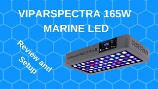 ViparSpectra 165w LED Aquarium Light  Review and Setup [upl. by Ria241]