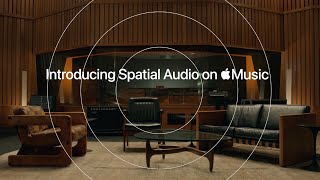 Introducing Spatial Audio  Apple Music [upl. by Ettelrahc]