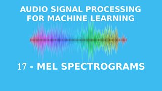 Mel Spectrograms Explained Easily [upl. by Craggie586]