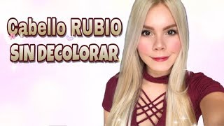 CABELLO RUBIO SIN DECOLORAR  Maina [upl. by Studley602]