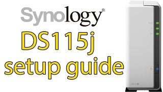 Synology DS115j NAS Unboxing and Setup Guide Tutorial [upl. by Mik287]