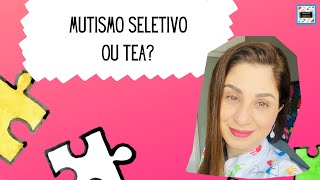 Mutismo Seletivo ou TEA [upl. by Shandie698]