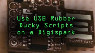 Use USB Rubber Ducky Scripts amp Payloads on an Inexpensive Digispark Board Tutorial [upl. by Ecile]