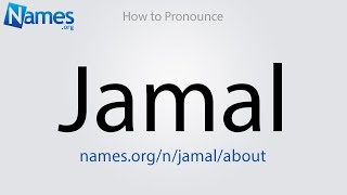 How to Pronounce Jamal [upl. by Ila]