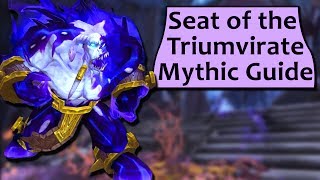 Seat of the Triumvirate Mythic Boss Guide [upl. by Einahpehs]