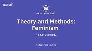 Sociological Theory  Feminism Sociology Theory amp Methods [upl. by Eleda634]