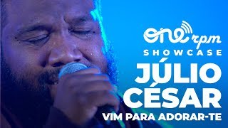 Júlio César  Vim Para AdorarTe  ONErpm Gospel Showcase [upl. by Joleen501]