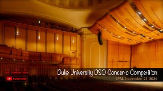 Duke University DSO Concerto Competition [upl. by Eittod220]