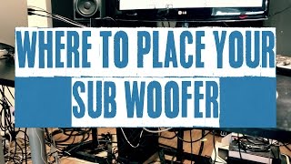 Where To Place Your SUB Woofer  Sub placement [upl. by Compte]