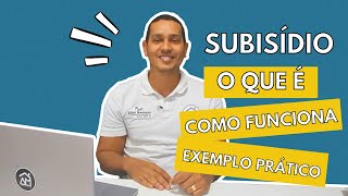 O que é SUBSÍDIO E ONDE USAMOS [upl. by Orpah]