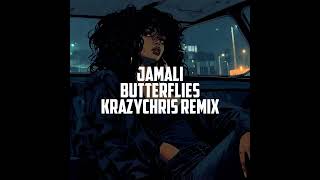 jamali  Butterflies KrazyChris Remix [upl. by Isman]