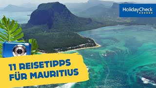 Mauritius 11 Reisetipps  HOLIDAYCHECK [upl. by Dnalwor]