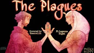 The Plagues  The Prince of Egypt 【 Cover by Esmeralda amp Loganne Digma】 [upl. by Englebert]