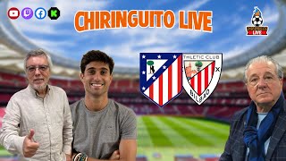 ⚽ ATLÉTICO DE MADRIDATHLETIC CLUB  ChiringuitoLive [upl. by Naimaj869]