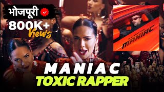 Maniac  Yo Yo Honey Singh  Bhojpuri Version  Toxic Rapper [upl. by Niattirb]