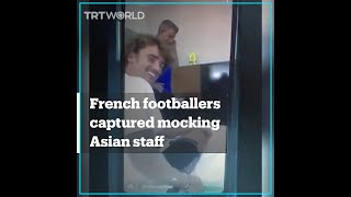 Leaked video shows French football stars mocking Asian staff [upl. by Driskill]