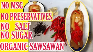 HOW TO MAKE ORGANIC  SUKANG SAWSAWAN  CLASSIC RECIPE  DONT PANIC ITS ORGANIC  PANLASANG PINOY [upl. by Enyawd574]