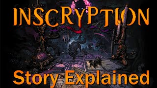 Inscryption Story Explained [upl. by Alekal]