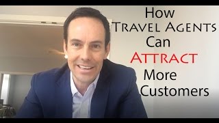 How Travel Agents Can Get More Customers [upl. by Dibru]